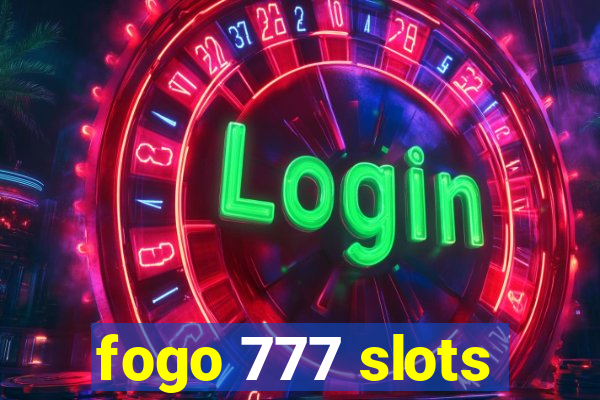 fogo 777 slots